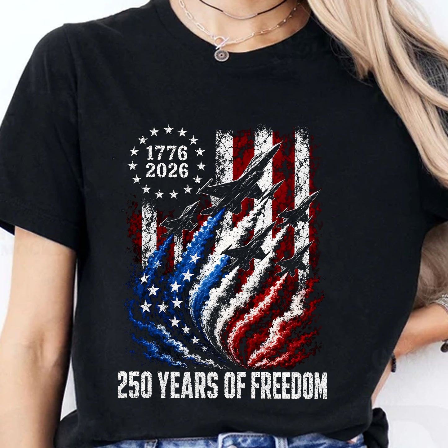 250 Years of Freedom Fighter Jet Shirt, Patriotic 1776-2026 USA Independence Day 4th of July Tee 685432