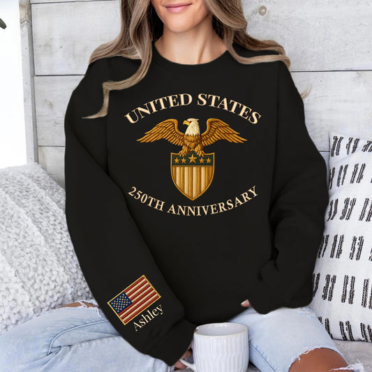 United States 250 Years Anniversary Sweatshirt | Patriotic 1776–2026 Right Sleeve Print Sweater 683326