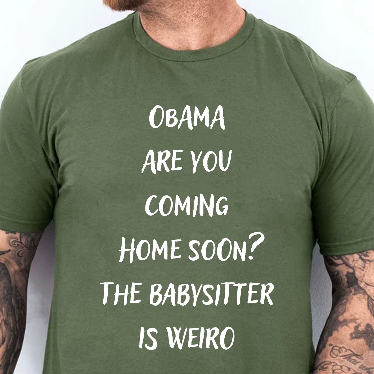 Obama Are You Coming Home Soon Shirt, Funny Political Meme Tee, Humor Graphic T-Shirt 685738