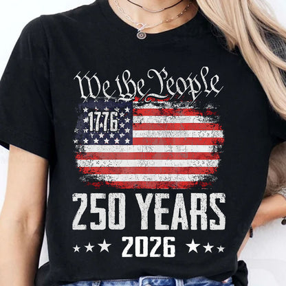 Vintage 250 Years 1776–2026 Shirt | Happy 250th Birthday Tee | Patriotic 4th of July T-Shirt 684237