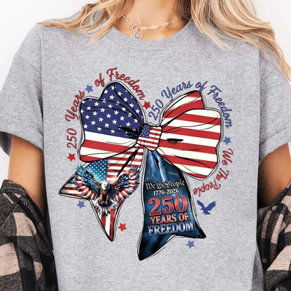 250 Years of Freedom Coquette Bow Shirt | Patriotic We The People 1776–2026 Sweatshirt 684221