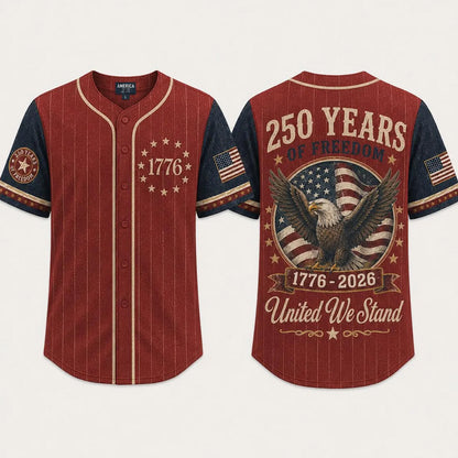 USA 250 Years Anniversary Baseball Jersey Shirt, 1776-2026 Patriotic Freedom Shirt, 4th of July Gift 685402 WFD