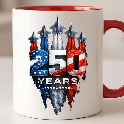 250 Years Anniversary Mug, Patriotic Jet Fighter Coffee Mug, 1776–2026 4th of July White Mug Accent Mug 684983