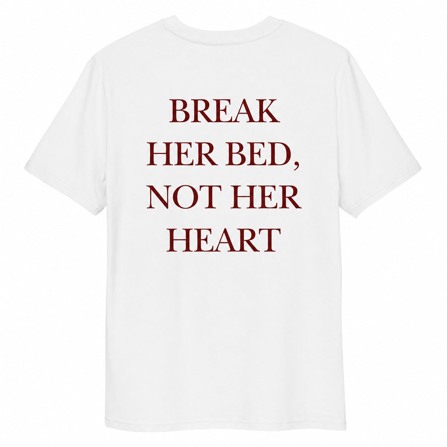Break Her Bed Not Her Heart Back Shirt, Funny Adult Humor Graphic Tee, Bachelor Party Gag Gift 685544
