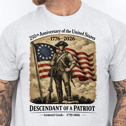Personalized 250 Years USA Anniversary Bright Shirt | Descendant of a Patriot Tee | 1776–2026 Heritage T-Shirt 684375