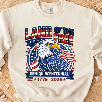 250 Years Patriotic Shirt 1776–2026, Land of the Free Eagle Tee, 4th of July Independence Day Shirt 684912