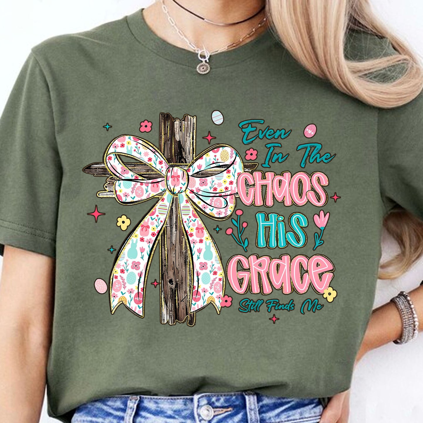 Even In The Chaos His Grace Still Finds Me Easter Dark Shirt | Christian Floral Bow Cross Faith Tee 684463