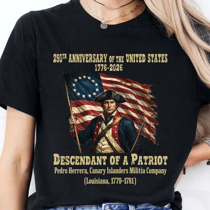 Personalized Descendant of a Patriot Shirt, Custom USA 250 Years Anniversary Patriotic Tee 685007