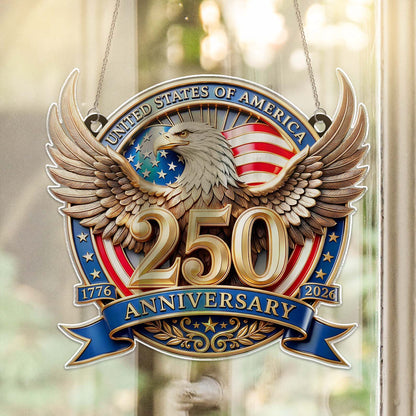 USA 250 Years Suncatcher Ornament | Patriotic Eagle 1776–2026 Suncatcher | 4th of July Suncatcher 684349