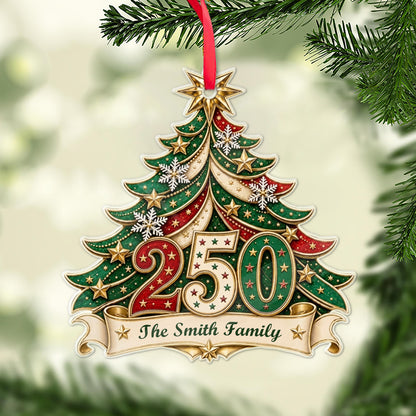 Personalized 250 Years Anniversary Christmas Tree Acrylic Ornament, Custom Family Christmas Ornament 685832