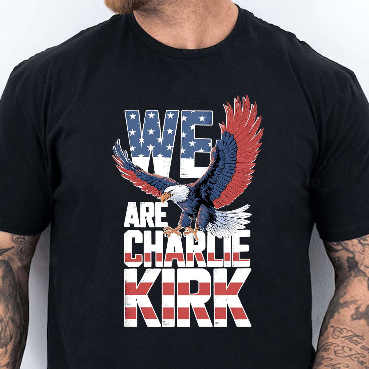 We are Charlie Kirk Shirt | Patriotic Dark T-Shirt | Pray for Charlie Kirk | Political Shirt 683027