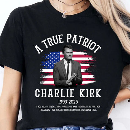 A True Patriot Charlie Kirk Memorial Shirt | Justice for Charlie Kirk Tee | Conservative Free Speech Apparel 682864