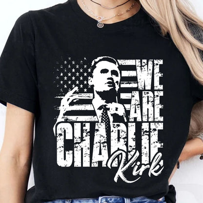 We are Charlie Kirk Patriotic Shirt | Justices For Charlie Kirk Dark Shirt | Human Rights & Activist Shirt 683033