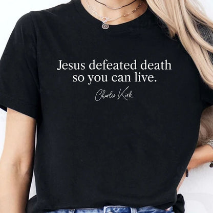 Jesus Defeated Death so You Can Live Republican Shirt | Charlie Kirk Dark Shirt | Free Speech Support Tee Justice for Charlie Shirt 683030