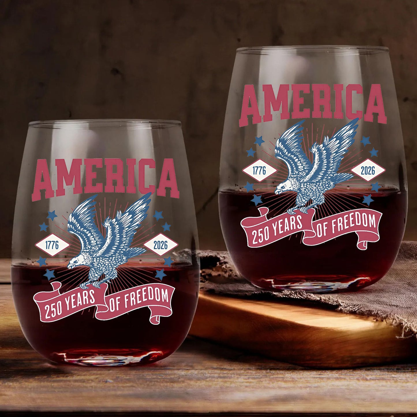 250 Years Of Freedom Wine Glass | Happy 250th Birthday USA Wine Glass | America 250th Anniversary | Patriotic Bald Eagle Wine Glass 682586