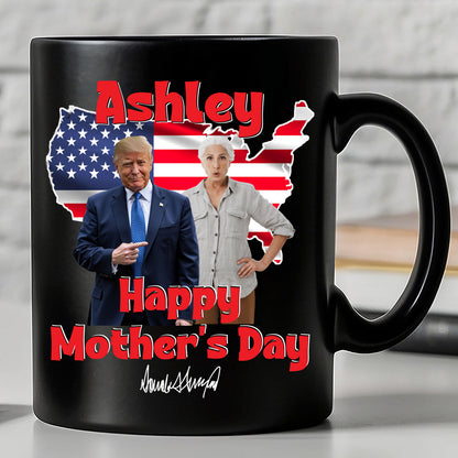My Mom With Donald Trump Custom Photo Black Mug | Mother's Day Mug | Mother's Day Gift Ideas 682048 - GOP