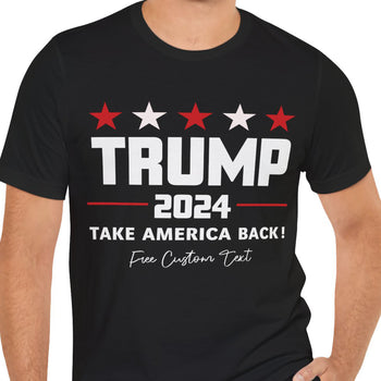 Take America Back Shirt | Donald Trump Homage Shirt | Donald Trump Fan Tees | Personalized Custom Trump Shirt T953 - GOP