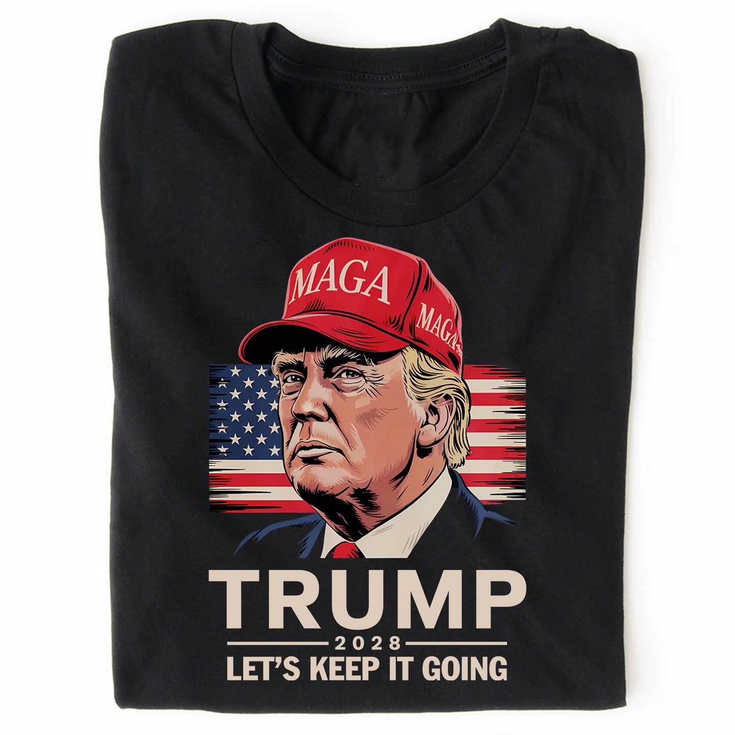 Trump 2028 Shirt | Let's Keep It Going Shirt | Conservative Election Apparel | Pro-Trump Political Support T-Shirt GOP | MAGA Tee 682283