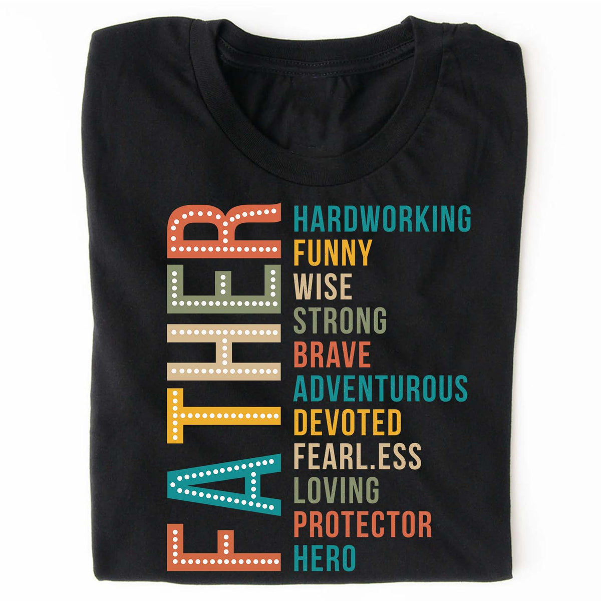 Best Dad Ever Shirt | Father’s Day T-Shirt for Men | Proud Father Apparel, Happy Father's Day Shirt 682243