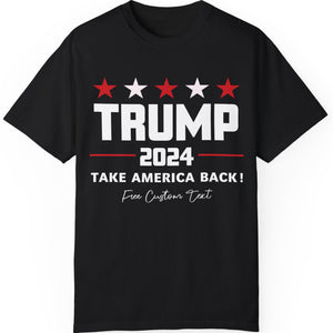 Take America Back Shirt | Donald Trump Homage Shirt | Donald Trump Fan Tees | Personalized Custom Trump Shirt T953 - GOP