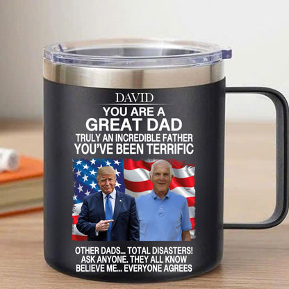 My Dad With Trump Custom Photo, Funny Father's Day Greeting Insulated Tumbler, Stainless Steel Tumbler With Handle, Gifts For Dad, Gifts For Husband 682058 - GOP