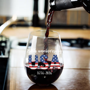 Happy 250 Years Birthday USA Wine Glass | America 250th Anniversary Glass | 4th of July Wine Glass | Independence Day Wine Glass 682482