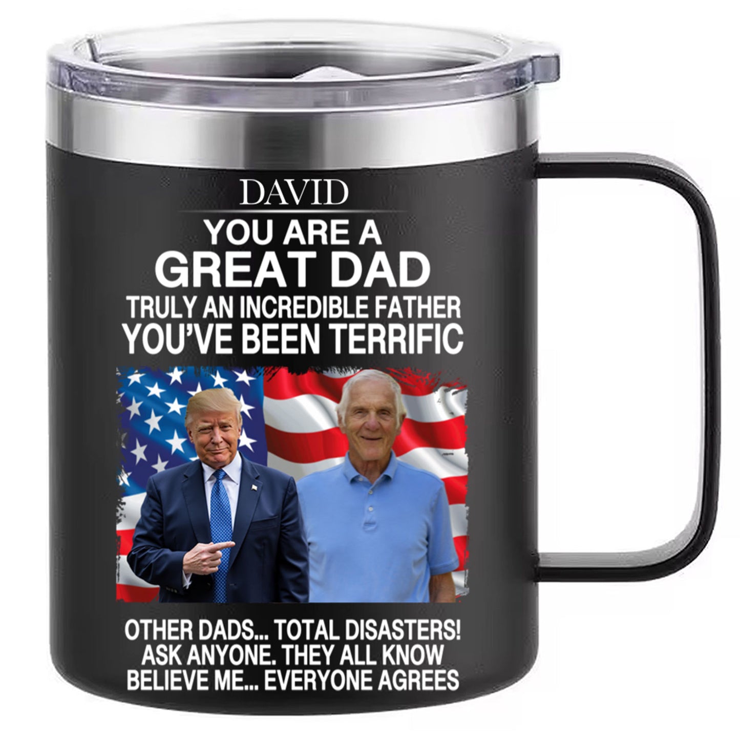 My Dad With Trump Custom Photo, Funny Father's Day Greeting Insulated Tumbler, Stainless Steel Tumbler With Handle, Gifts For Dad, Gifts For Husband 682058 - GOP