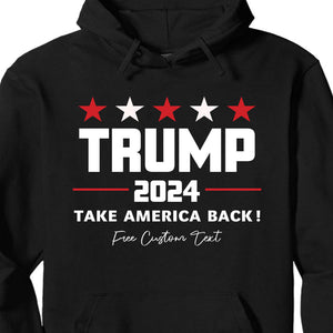 Take America Back Shirt | Donald Trump Homage Shirt | Donald Trump Fan Tees | Personalized Custom Trump Shirt T953 - GOP