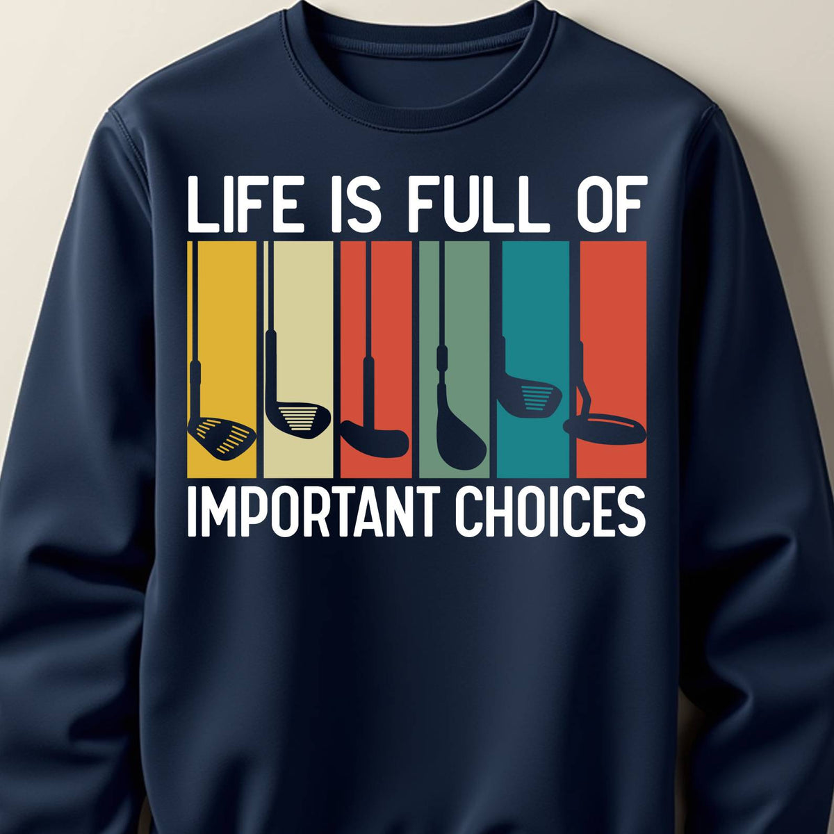 Life Is Full of Important Choices Funny Shirt | Golf Humor T-Shirt for Men Women | Casual Sports Tee Golf Lover Gift 683702