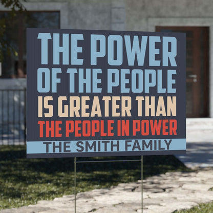 The Power Of The People Yard Sign – Personalized 8647 Anti Trump Protest Lawn Display, Custom Political Message Sign 682198
