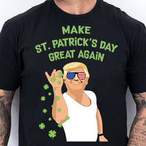 Make St Patricks Day Great Again Trump T-Shirt, Funny Trump St Patrick's Day Shirt, Trump Beer Drinking T-shirt, Irish Shirt 681894- GOP