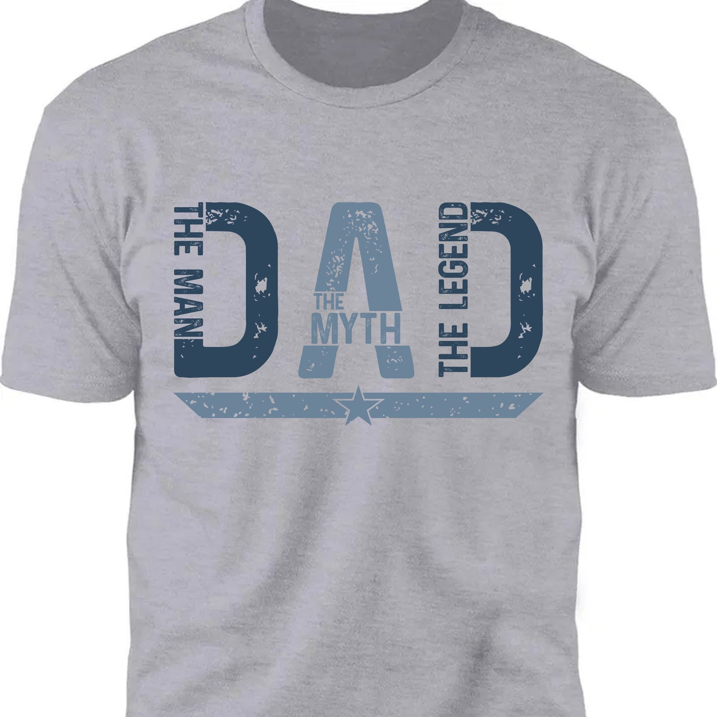 The Man The Myth The Legend Dad Shirt | The Best Dad Ever Shirt | Father's Day Gift | Gift for Dad, Husband 682291