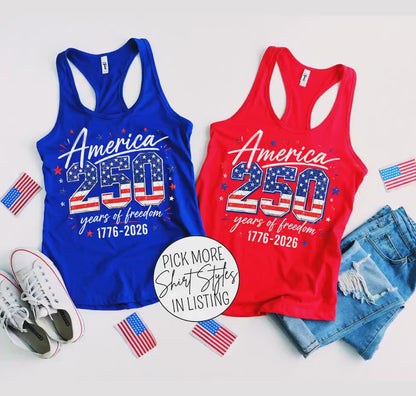 250 Years Anniversary 4th of July Racerback Tank Top, 250 Years of Freedom Tank Shirt, USA 1776–2026 Shirt 685276 WFD