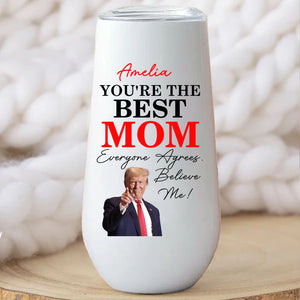 You're The Best Mom Custom Name and Photo Curved 6oz Tumbler, Personalized Champagne Tumbler, Gift For Mom, Gift For Wife 682092 - GOP