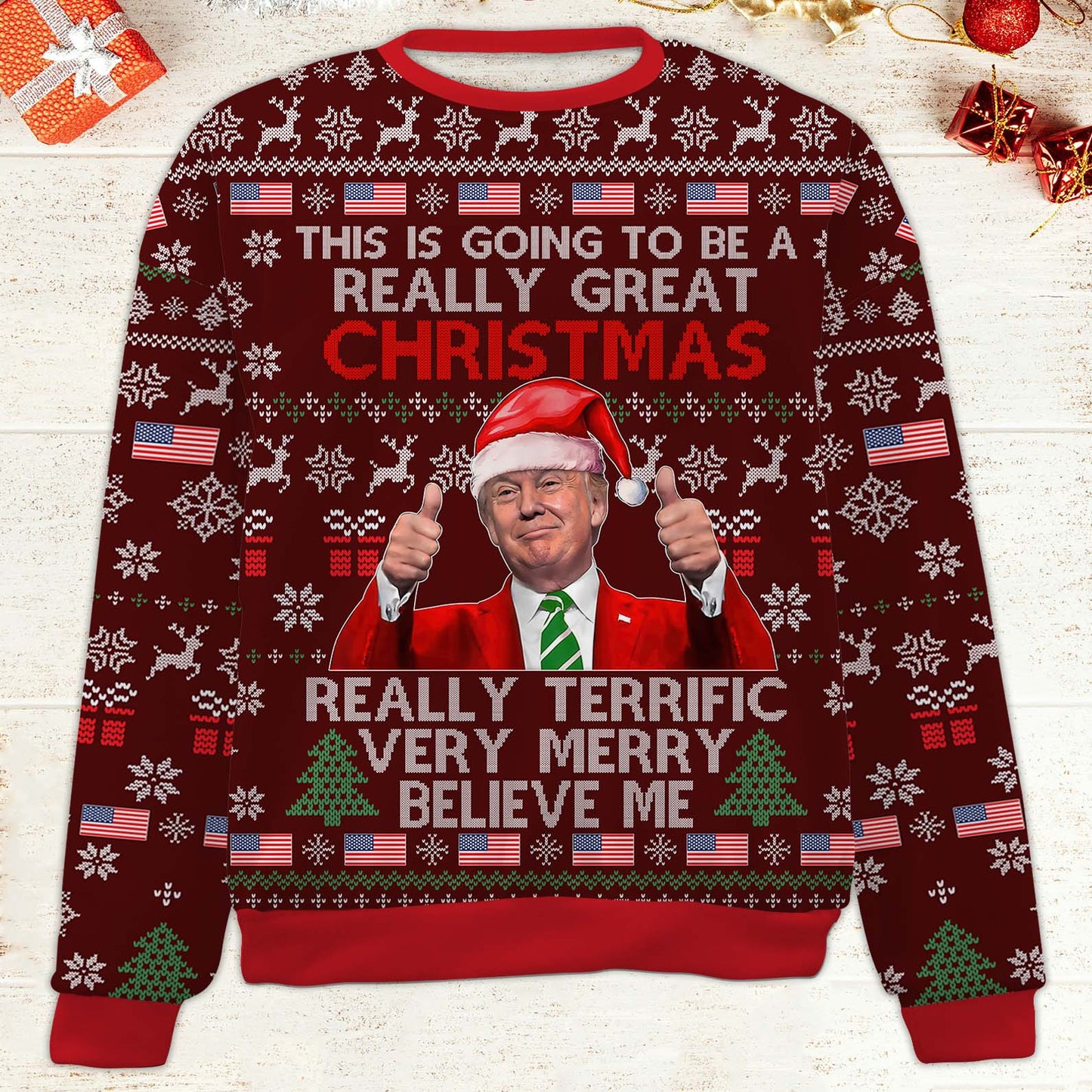 Donald Trump Ugly Sweater | Really Great Christmas Believe Me All-Over-Printed Sweatshirt 683582 – GOP