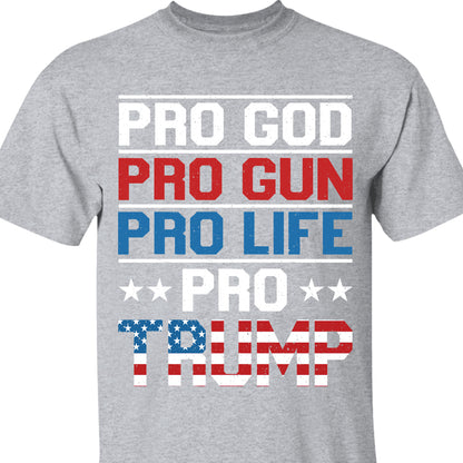Pro Trump 2024 Shirt | Donald Trump Homage Shirt | Donald Trump Fan Tees T958 - GOP