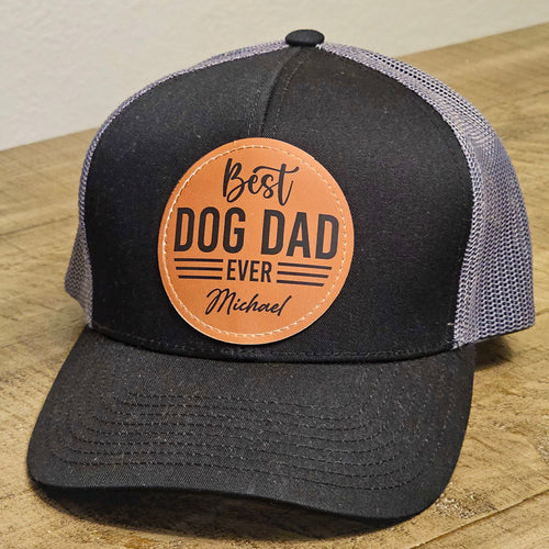 Custom Patch Hat, Best Dog Dad Ever, Personalized Gift For Dad Mom, Circle Leather Patch Hat C822