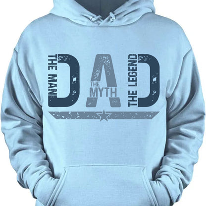 The Man The Myth The Legend Dad Shirt | The Best Dad Ever Shirt | Father's Day Gift | Gift for Dad, Husband 682291