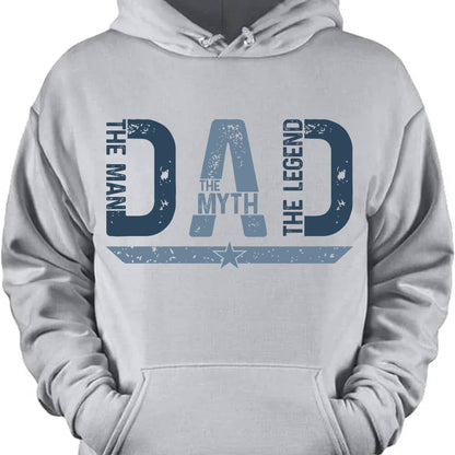 The Man The Myth The Legend Dad Shirt | The Best Dad Ever Shirt | Father's Day Gift | Gift for Dad, Husband 682291