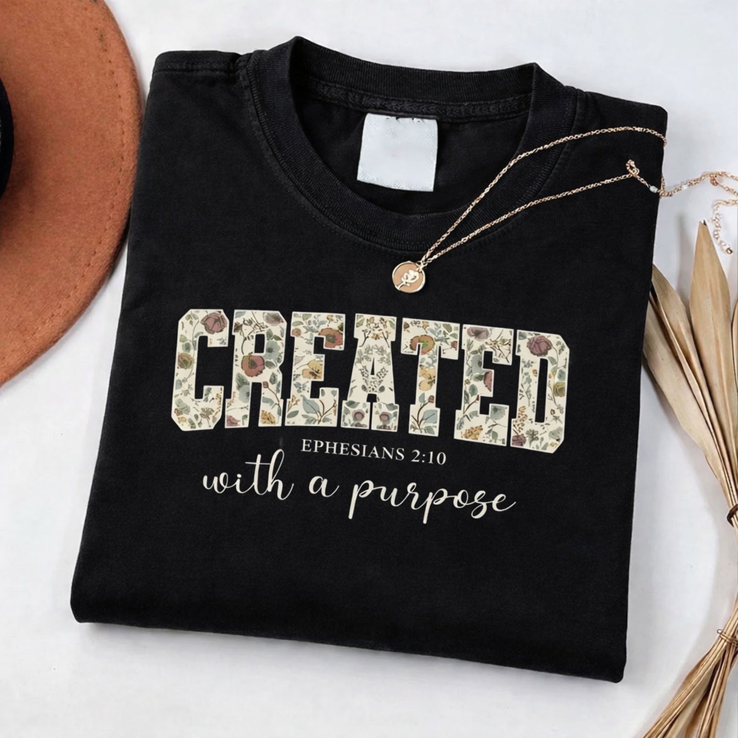 Created With a Purpose Easter Shirt | Ephesians 2:10 Christian Bible Verse Tee | Faith Floral Tee 684489 - WFD