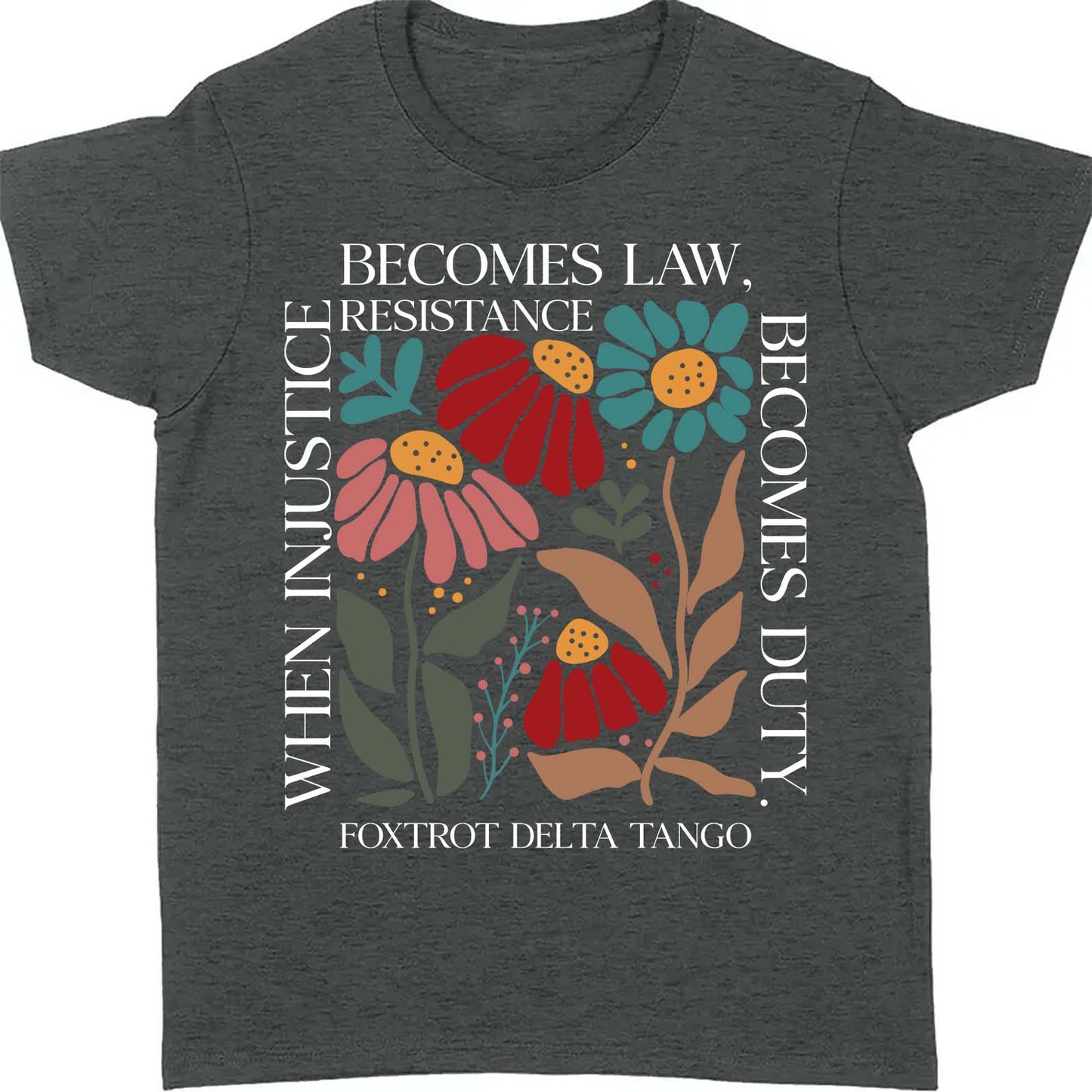 When Injustice Becomes Law Shirt – Subtle 8647 Anti Trump FDT Foxtrot Delta Tee, Funny Anti MAGA, Political Protest Dark Shirt 682205
