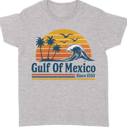 Retro Sunset Gulf Of Mexico Since 1550 Shirt, Mexico Beach Shirt, Anti Gulf Of America Shirt, Political Tee, 8647 Anti Trump 682172