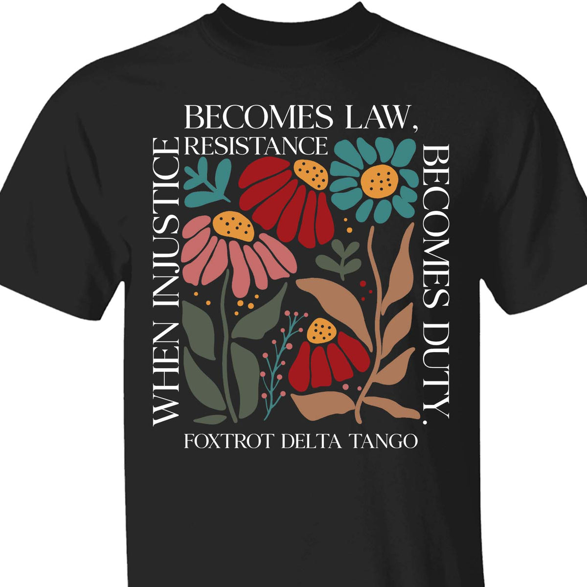 When Injustice Becomes Law Shirt – Subtle 8647 Anti Trump FDT Foxtrot Delta Tee, Funny Anti MAGA, Political Protest Dark Shirt 682205