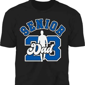 Senior Dad Graduation 2023 Shirt C645