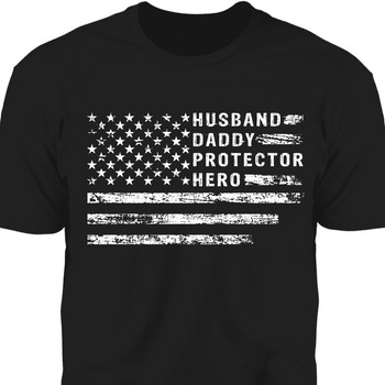 Husband Daddy Protector Hero Personalized Custom Dad Shirt T642