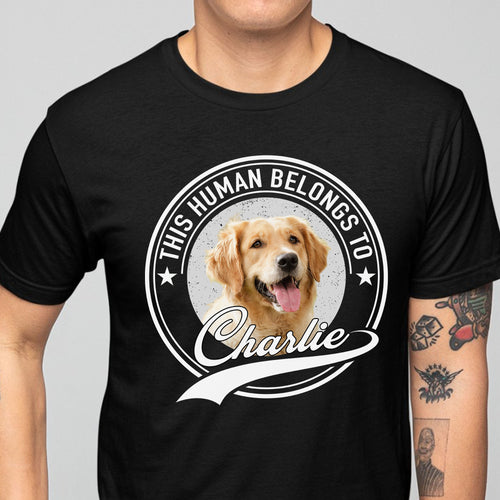 Human Belongs To Dog Cat Personalized Custom Photo Dog Cat Pet Shirt C251