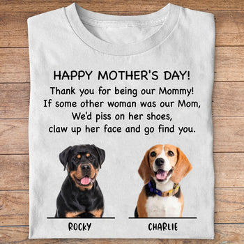 Thank You Being Mommy Dog Mom Personalized Custom Photo Shirt