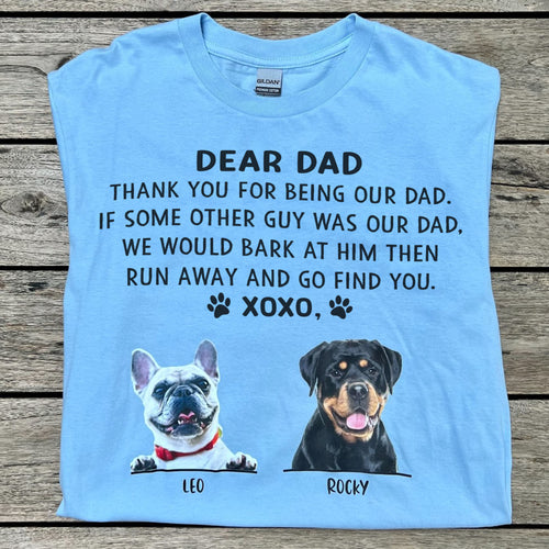 Thank You For Being Our Dad Mom Personalized Custom Photo Dog Shirt C670