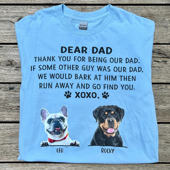 Thank You For Being Our Dad Mom Personalized Custom Photo Dog Shirt C670