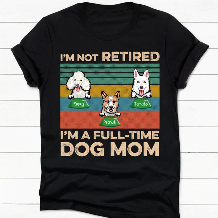 Full-Time Dog Dad Dog Mom Personalized Custom Dog Shirt C524